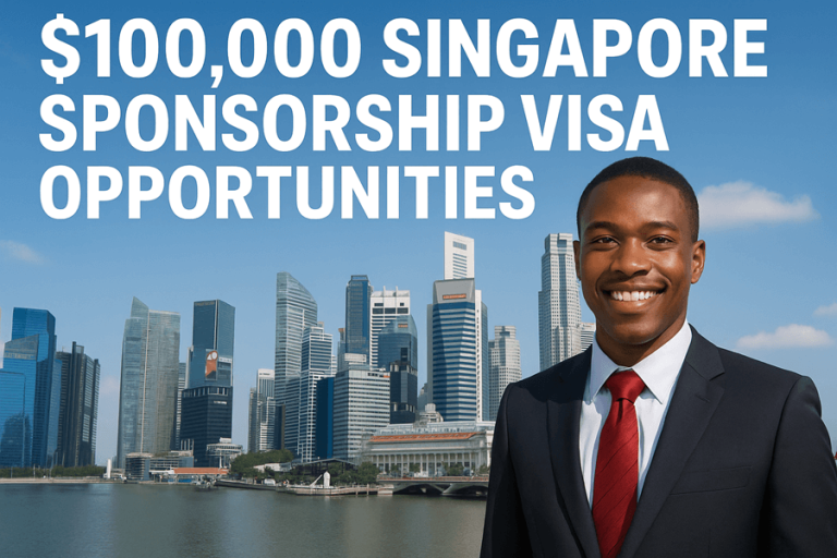 $100,000 Singapore Sponsorship Visa Opportunities in 2025